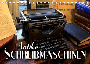 Antike Schreibmaschinen (Tischkalender 2022 DIN A5 quer) von Bleicher,  Renate