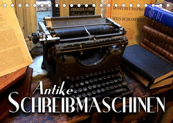 Antike Schreibmaschinen (Tischkalender 2023 DIN A5 quer) von Bleicher,  Renate