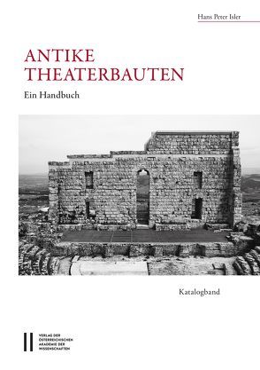 Antike Theaterbauten von Isler,  Hans Peter