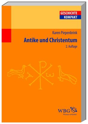 Antike und Christentum von Piepenbrink,  Karen