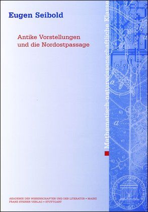 Antike Vorstellungen und die Nordostpassage von Seibold,  Eugen