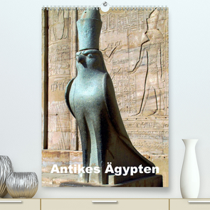 Antikes Ägypten (Premium, hochwertiger DIN A2 Wandkalender 2023, Kunstdruck in Hochglanz) von Rudolf Blank,  Dr.