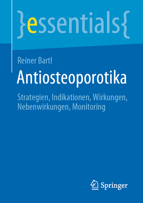 Antiosteoporotika von Bartl,  Reiner
