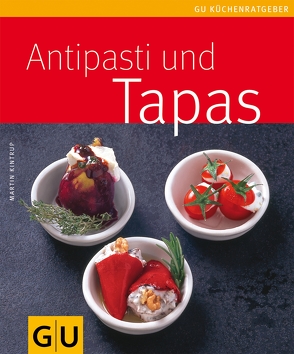 Antipasti & Tapas von Kintrup,  Martin