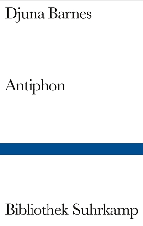 Antiphon von Barnes,  Djuna, Koschel,  Christine, Weidenbaum,  Inge von