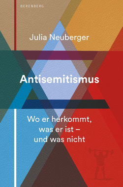 Antisemitismus von Emmert,  Anne, Neuberger,  Julia