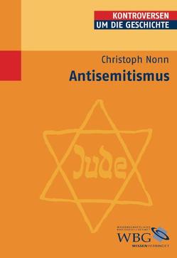 Antisemitismus von Nonn,  Christoph