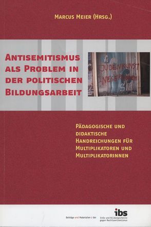 Antisemitismus als Problem in der politischen Bildungsarbeit von Meier,  Marcus