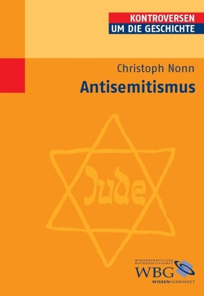 Antisemitismus von Bauerkämper,  Arnd, Nonn,  Christoph, Steinbach,  Peter, Wolfrum,  Edgar
