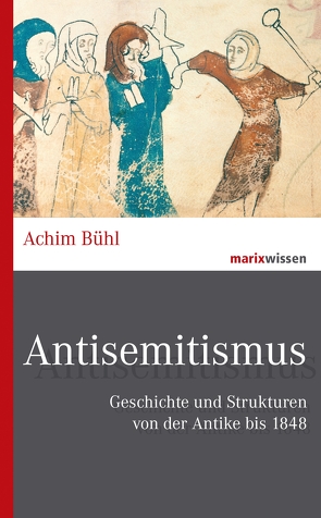 Antisemitismus von Bühl,  Achim