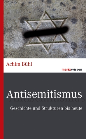 Antisemitismus von Bühl,  Achim