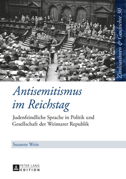 Antisemitismus im Reichstag von Wein,  Susanne
