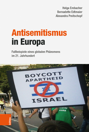 Antisemitismus in Europa von Edtmaier,  Bernadette, Embacher,  Helga, Preitschopf,  Alexandra