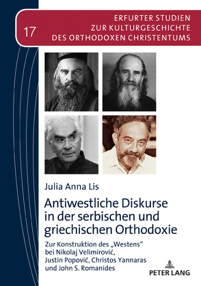 Antiwestliche Diskurse in der serbischen und griechischen Orthodoxie von Lis,  Julia Anna