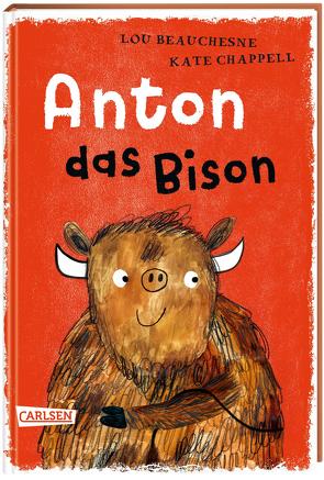 Anton das Bison von Beauchesne,  Lou, Chappell,  Kate, von Vogel,  Maja