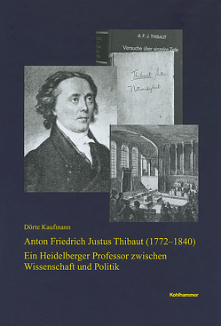 Anton Friedrich Justus Thibaut (1772-1840) von Kaufmann,  Dörte