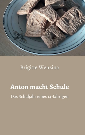 Anton macht Schule von Wenzina,  Brigitte