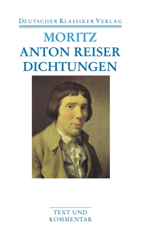 Anton Reiser. Dichtungen und Schriften zur Erfahrungsseelenkunde von Hollmer,  Heide, Meier,  Albert, Moritz,  Karl Philipp