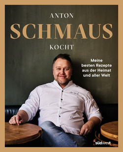 Anton Schmaus kocht von Schmaus,  Anton