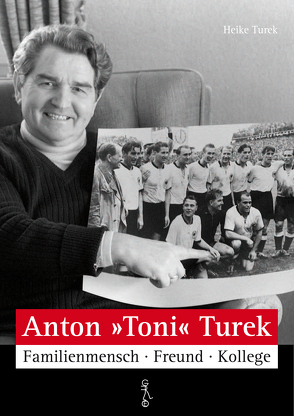 Anton „Toni“ Turek von Turek,  Heike
