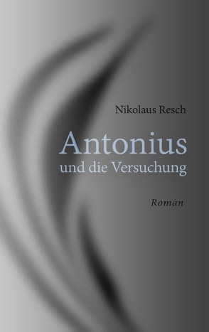 Antonius und die Versuchung von Resch,  Nikolaus