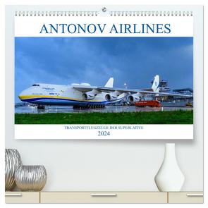 Antonov Airlines, Transportflugzeuge der Superlative (hochwertiger Premium Wandkalender 2024 DIN A2 quer), Kunstdruck in Hochglanz von Simlinger,  Wolfgang