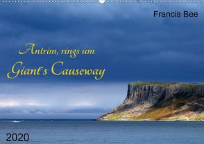 Antrim, rings um Giant´s Causeway (Wandkalender 2020 DIN A2 quer) von Bee,  Francis