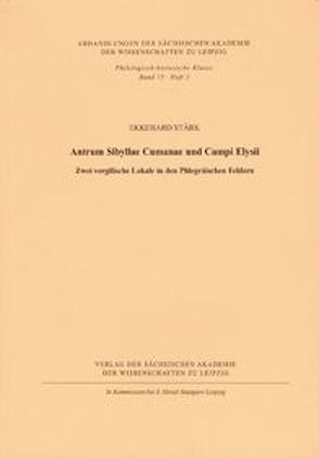 Antrum Sibyllae Cumanae und Campi Elysii. von Stärk,  Ekkehard