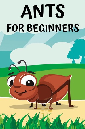 Ants for beginners von Hawk,  Thorsten