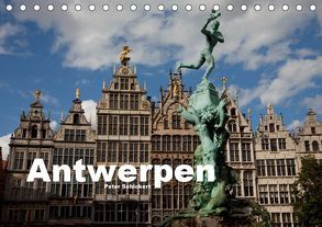 Antwerpen (Tischkalender 2019 DIN A5 quer) von Schickert,  Peter