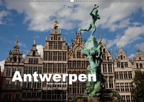 Antwerpen (Wandkalender 2019 DIN A2 quer) von Schickert,  Peter