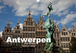 Antwerpen (Wandkalender 2021 DIN A3 quer) von Schickert,  Peter