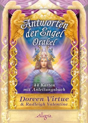 Antworten der Engel-Orakel von Hansen,  Angelika, Valentine,  Radleigh, Virtue,  Doreen