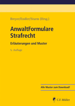 AnwaltFormulare Strafrecht von Breyer,  Steffen, Endler,  Maximilian, Sturm,  Anja