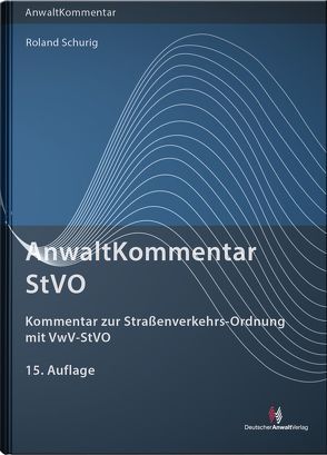 AnwaltKommentar StVO von SCHURIG,  Roland