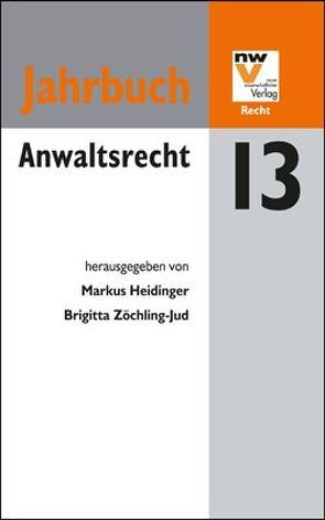 Anwaltsrecht von Heidinger,  Markus, Zöchling-Jud,  Brigitta