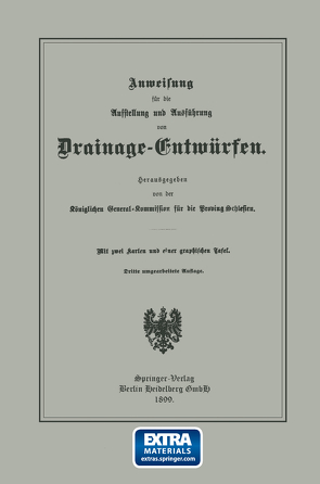 Anweisung für die Aufstellung und Ausführung von Drainage-Entwürfen von Königlichen General-Kommission für die Provinz Schlesien