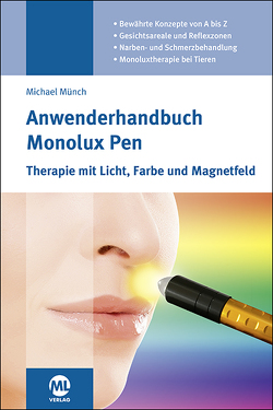 Anwenderhandbuch Monolux Pen von Münch,  Michael