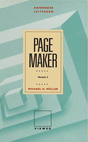 Anwenderleitfaden PageMaker von Müller,  Michael H