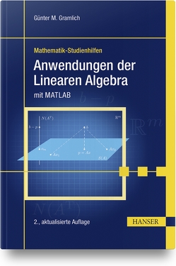 Anwendungen der Linearen Algebra von Gramlich,  Günter M.