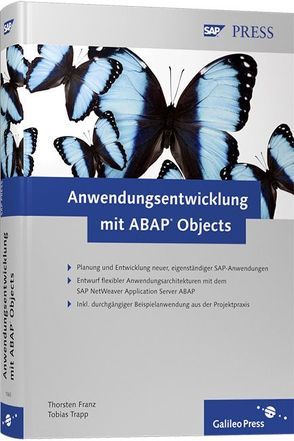 Anwendungsentwicklung mit ABAP Objects von Franz,  Thorsten, Trapp,  Tobias