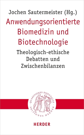 Anwendungsorientierte Biomedizin und Biotechnologie von Sautermeister,  Jochen