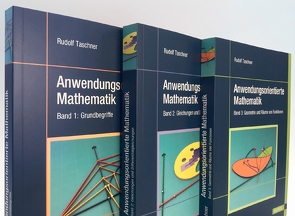 Anwendungsorientierte Mathematik für ingenieurwissenschaftliche Fachrichtungen von Taschner,  Rudolf