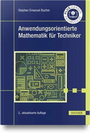 Anwendungsorientierte Mathematik für Techniker von Bucher,  Stephan Emanuel