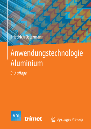 Anwendungstechnologie Aluminium von Ostermann,  Friedrich