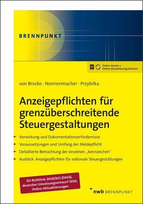 Anzeigepflichten für grenzüberschreitende Steuergestaltungen von Brocke,  Klaus, Nonnenmacher,  Roland, Przybilka,  Stefan