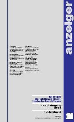 Anzeiger der philosophisch-historischen Klasse der Österreichischen… / Anzeiger der philosophisch-historischen Klasse der Österreichischen…