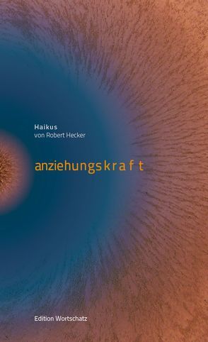 Anziehungskraft von Hecker,  Robert, May,  Werner