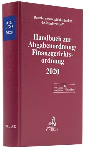 Handbuch zur Abgabenordnung / Finanzgerichtsordnung 2020 von Deutsches wissenschaftliches Institut der Steuerberater e.V.