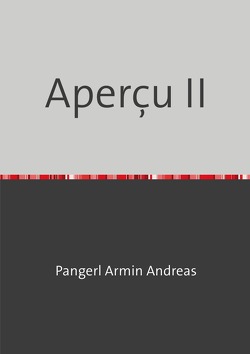 Aperçu II von Pangerl,  Armin
